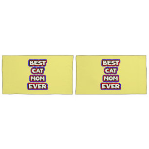 Bold Best Cat Mom Ever Fun Typography Pillow Case