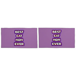 Bold Best Cat Mom Ever Fun Typography Pillow Case