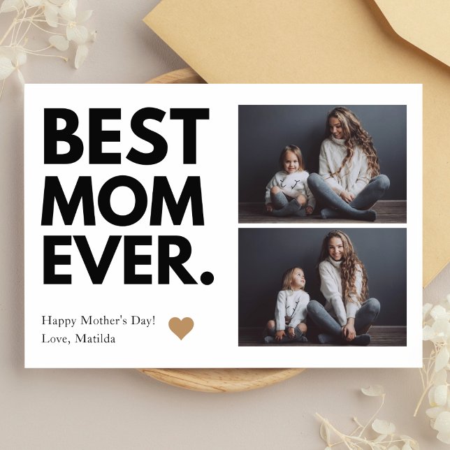 Bold Best Mom Ever Mother's Day Multi-Photo Card (Creator Uploaded)
