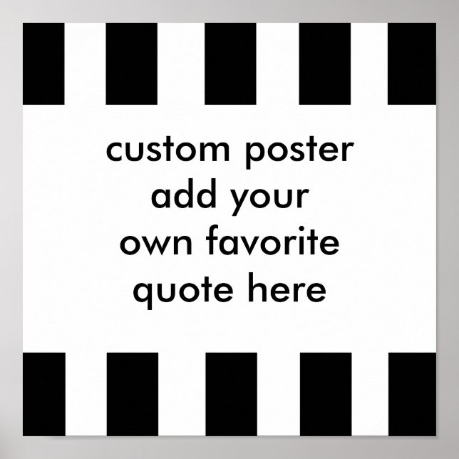 bold black and white custom poster add your quote (Front)