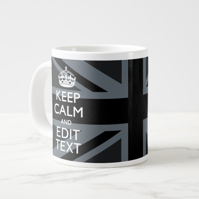 Bold Black Black  Keep Calm Your Text Union Jack Giant Coffee Mug (Front Left)