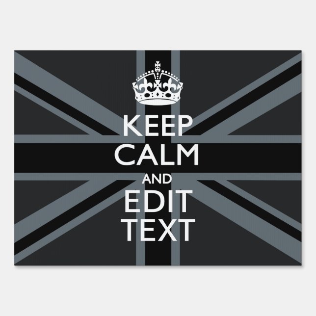 Bold Black Black  Keep Calm Your Text Union Jack Sign (Front)