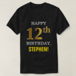 [ Thumbnail: Bold, Black, Faux Gold 12th Birthday W/ Name Shirt ]