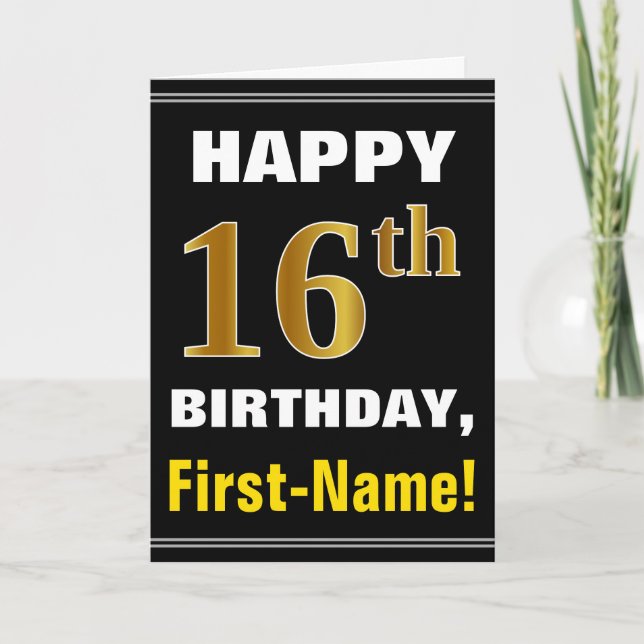 Bold, Black, Faux Gold 16th Birthday w/ Name Card (Front)