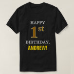 [ Thumbnail: Bold, Black, Faux Gold 1st Birthday W/ Name Shirt ]