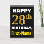 [ Thumbnail: Bold, Black, Faux Gold 28th Birthday W/ Name Card ]
