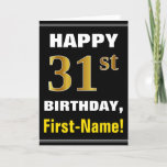 [ Thumbnail: Bold, Black, Faux Gold 31st Birthday W/ Name Card ]