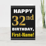 [ Thumbnail: Bold, Black, Faux Gold 32nd Birthday W/ Name Card ]