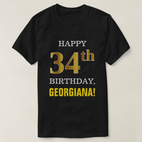 Bold Black Faux Gold 34th Birthday w Name Shirt