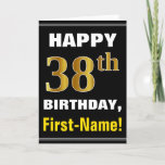 [ Thumbnail: Bold, Black, Faux Gold 38th Birthday W/ Name Card ]