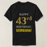 [ Thumbnail: Bold, Black, Faux Gold 43rd Birthday W/ Name Shirt ]
