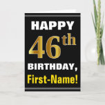 [ Thumbnail: Bold, Black, Faux Gold 46th Birthday W/ Name Card ]