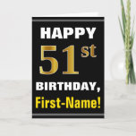 [ Thumbnail: Bold, Black, Faux Gold 51st Birthday W/ Name Card ]