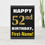 [ Thumbnail: Bold, Black, Faux Gold 52nd Birthday W/ Name Card ]