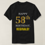 [ Thumbnail: Bold, Black, Faux Gold 58th Birthday W/ Name Shirt ]