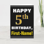 [ Thumbnail: Bold, Black, Faux Gold 5th Birthday W/ Name Card ]