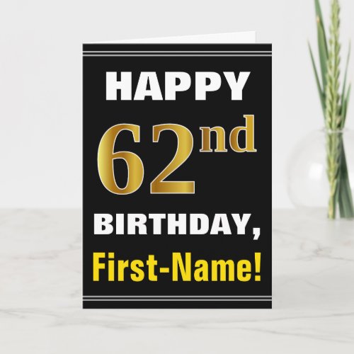 Bold, Black, Faux Gold 62nd Birthday w/ Name Card