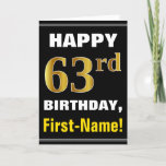 [ Thumbnail: Bold, Black, Faux Gold 63rd Birthday W/ Name Card ]