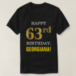 [ Thumbnail: Bold, Black, Faux Gold 63rd Birthday W/ Name Shirt ]