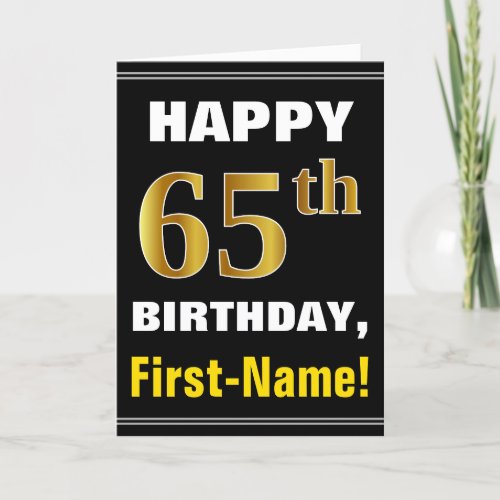 Bold Black Faux Gold 65th Birthday w Name Card