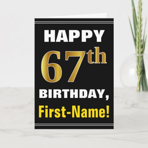 Bold, Black, Faux Gold 67th Birthday w/ Name Card