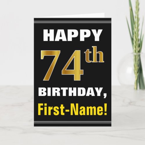 Bold Black Faux Gold 74th Birthday w Name Card