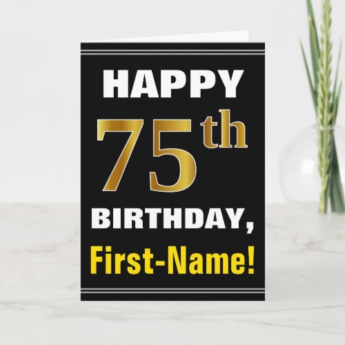 Bold, Black, Faux Gold 75th Birthday w/ Name Card