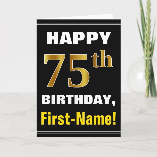 Bold, Black, Faux Gold 75th Birthday w/ Name Card (Front)