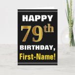 [ Thumbnail: Bold, Black, Faux Gold 79th Birthday W/ Name Card ]