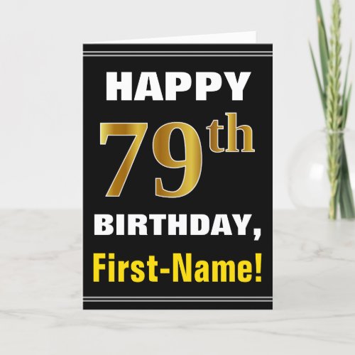 Bold Black Faux Gold 79th Birthday w Name Card