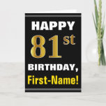 [ Thumbnail: Bold, Black, Faux Gold 81st Birthday W/ Name Card ]