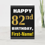 [ Thumbnail: Bold, Black, Faux Gold 82nd Birthday W/ Name Card ]