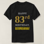 [ Thumbnail: Bold, Black, Faux Gold 83rd Birthday W/ Name Shirt ]