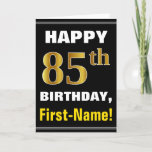 [ Thumbnail: Bold, Black, Faux Gold 85th Birthday W/ Name Card ]