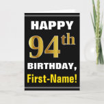 [ Thumbnail: Bold, Black, Faux Gold 94th Birthday W/ Name Card ]