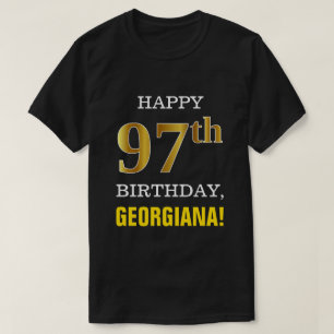 Bold, Black, Faux Gold 97th Birthday w/ Name Shirt