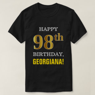 Bold, Black, Faux Gold 98th Birthday w/ Name Shirt