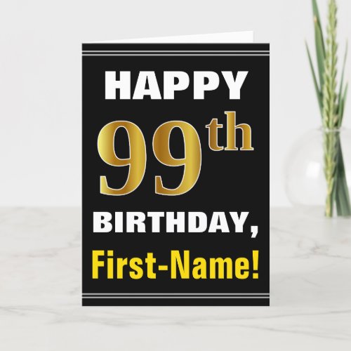 Bold Black Faux Gold 99th Birthday w Name Card