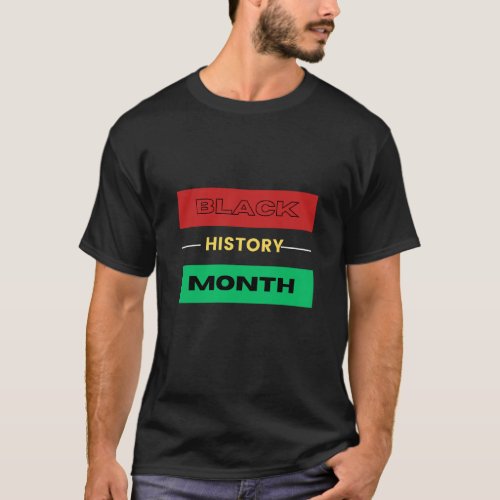 Bold Black History Month Statement Poster T_Shirt