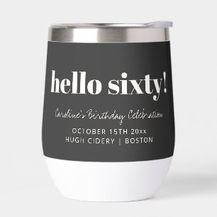 Bold Black White Modern 60th Birthday Custom  Thermal Wine Tumbler