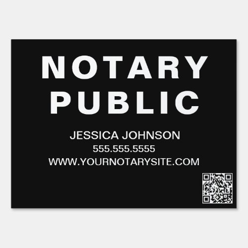 Bold Black  White Notary Public QR Outdoor Yard   Sign