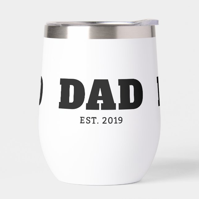 Bold Black & White Text Est Year Dad Thermal Wine Tumbler (Left)