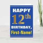 [ Thumbnail: Bold, Blue, Faux Gold 12th Birthday W/ Name Card ]