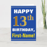 [ Thumbnail: Bold, Blue, Faux Gold 13th Birthday W/ Name Card ]