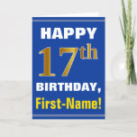 [ Thumbnail: Bold, Blue, Faux Gold 17th Birthday W/ Name Card ]