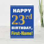 [ Thumbnail: Bold, Blue, Faux Gold 23rd Birthday W/ Name Card ]