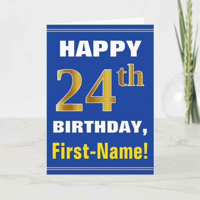 Bold, Blue, Faux Gold 24th Birthday w/ Name Card (Front)