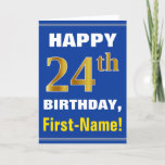 [ Thumbnail: Bold, Blue, Faux Gold 24th Birthday W/ Name Card ]