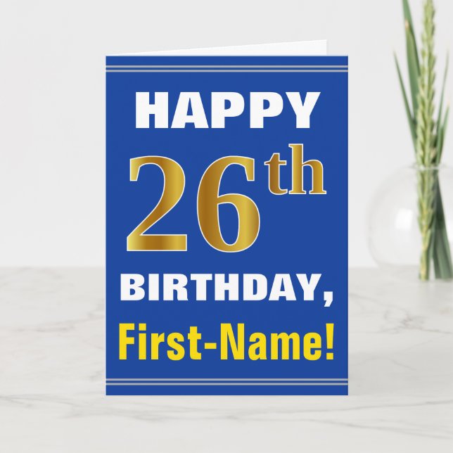 Bold, Blue, Faux Gold 26th Birthday w/ Name Card (Front)