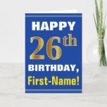 [ Thumbnail: Bold, Blue, Faux Gold 26th Birthday W/ Name Card ]